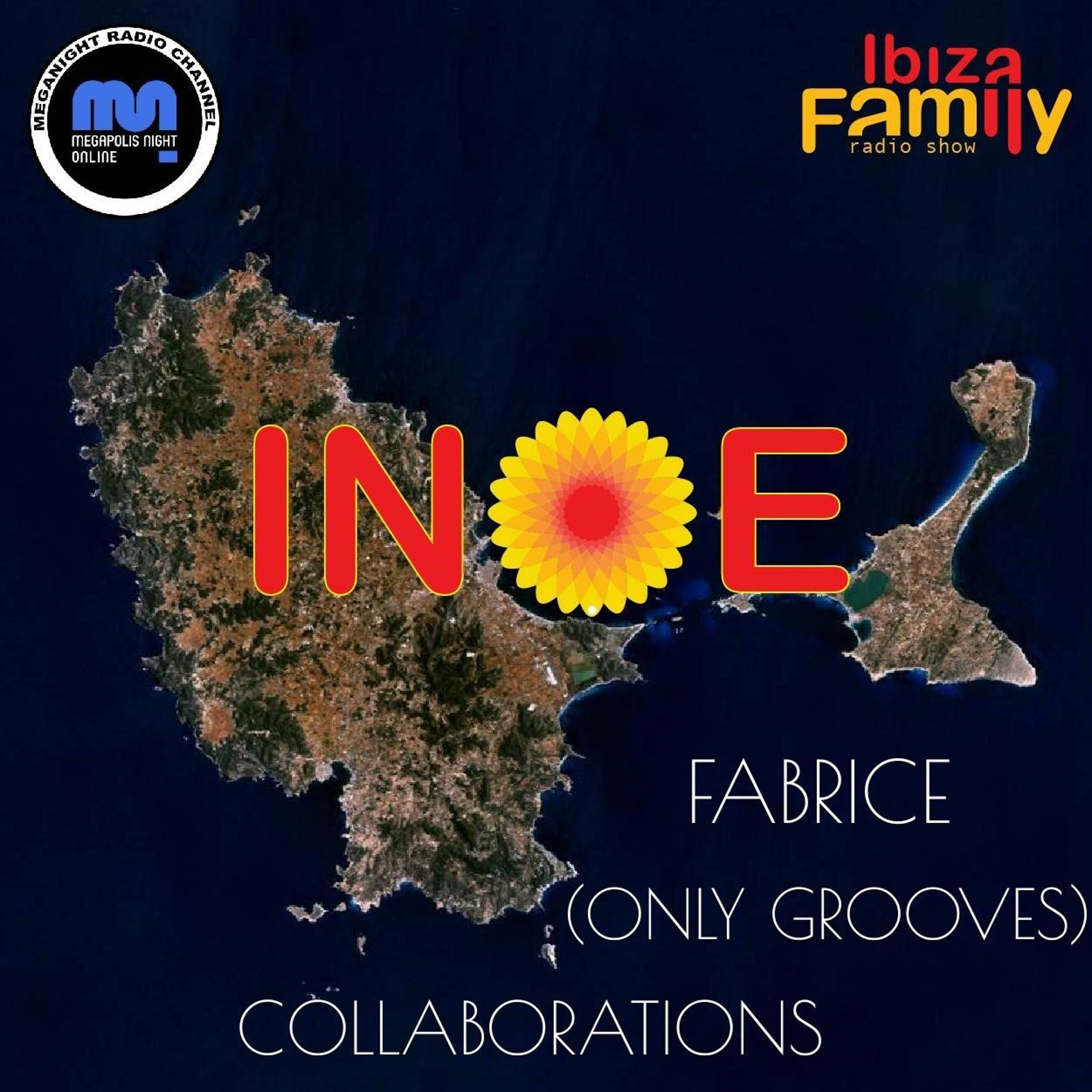 FABRICE (ONLY GROOVES | ATLANTIC) #2 | INOE radioshow by IBIZAFAMILY | MEGANIGHT | 13.04.24 | #207 episode artwork