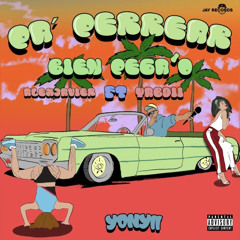 Yonyii - Bien Pega’O Ft. Yabdii, Alex Javiier | Pa’ Perrear