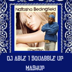 Unwritten (Squabble up Mash-Up)