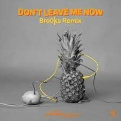 Lost Frequencies & Mathieu Koss - Don't Leave Me Now (Brooks Remix)(Frappuccino Remake)