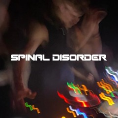 Spinal Disorder FULL SET (Emotional Raw Audio) - Boiler Cube #1