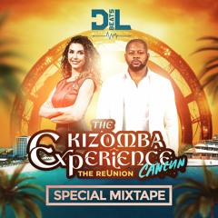 D&L BEATS - The Kizomba Experience Cancun *Special Mix*