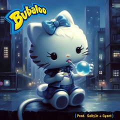 Bubaloo (prod. Salty3r +Gyant)Sped Up #bubbaloo