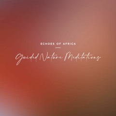 Guided Nature Meditations