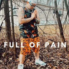 (FULL OF PAIN)