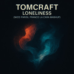 Nico Parisi, Franco la Cara - Loneliness (REWORK 2025 FREE DOWNLOAD)
