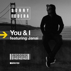 Sonny Fondera - You & I (feat. Janai) CubixRube Remix)