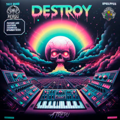 ATREYU 303 - DESTROY (mastered)