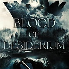 [GET] PDF EBOOK EPUB KINDLE Blood of Desiderium (The Divide Book 1) by  Ali Stuebbe 🎯