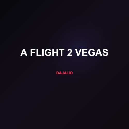A Flight 2 Vegas