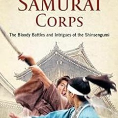 [PDF] ❤️ Read The Shogun's Last Samurai Corps: The Bloody Battles and Intrigues of the Shins