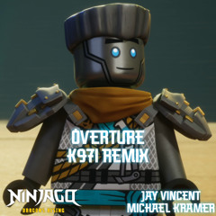Overture (Ninjago Dragons Rising Theme) (K97i Remix)