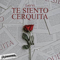 Dayvi - Te Siento Cerquita (Original Mix)