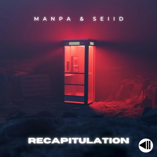 Manpa & Seiid - Recapitulation