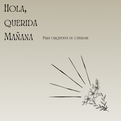 Hola, querida Mañana - audio