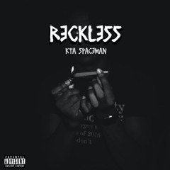 RECKLESS (PROD. BY SCORPIO PRODZ)