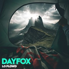 DayFox - Lo Flowd (Free Download)