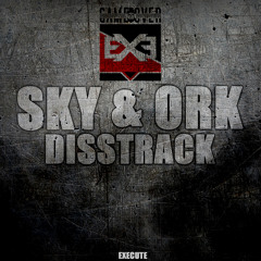 Sky & Ork Disstrack