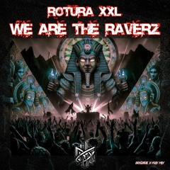 ROTURA XXL - We Are The Raverz (Original X-Max Mix)