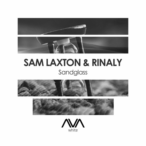 AVAW183 - Sam Laxton & Rinaly - Sandglass *Out Now*