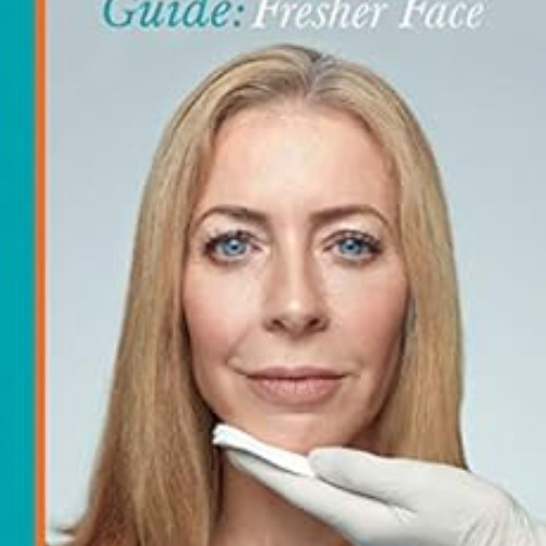 [Download] PDF 📌 The Tweakments Guide: Fresher Face by Alice Hart-Davis KINDLE PDF E