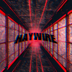 HAYWIRE