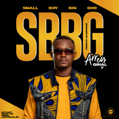 Small Boy Big GOD - #SBBG (SGBG Cover)