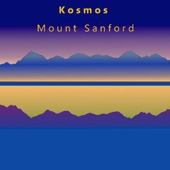 Kosmos - Mount Sanford