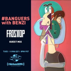 #BANGUERS with BENZI - FrostTop Guest Mix [Diplo's Revolution]