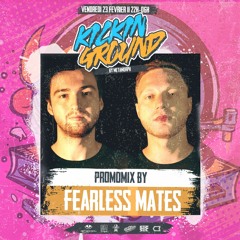 Kickin' Ground - Promomix by Fearless Mates