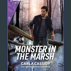 READ [PDF] ✨ Monster in the Marsh (The Swamp Slayings Book 2) get [PDF]