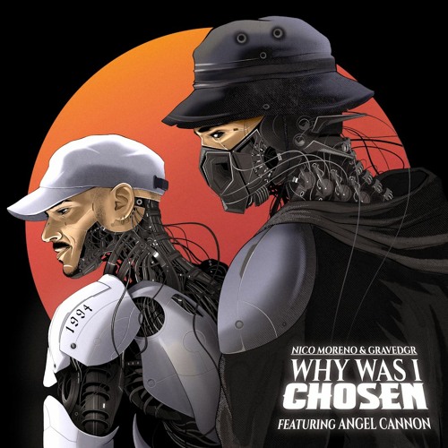 Nico Moreno, GRAVEDGR, ANGEL CANNON - Why Was I Chosen