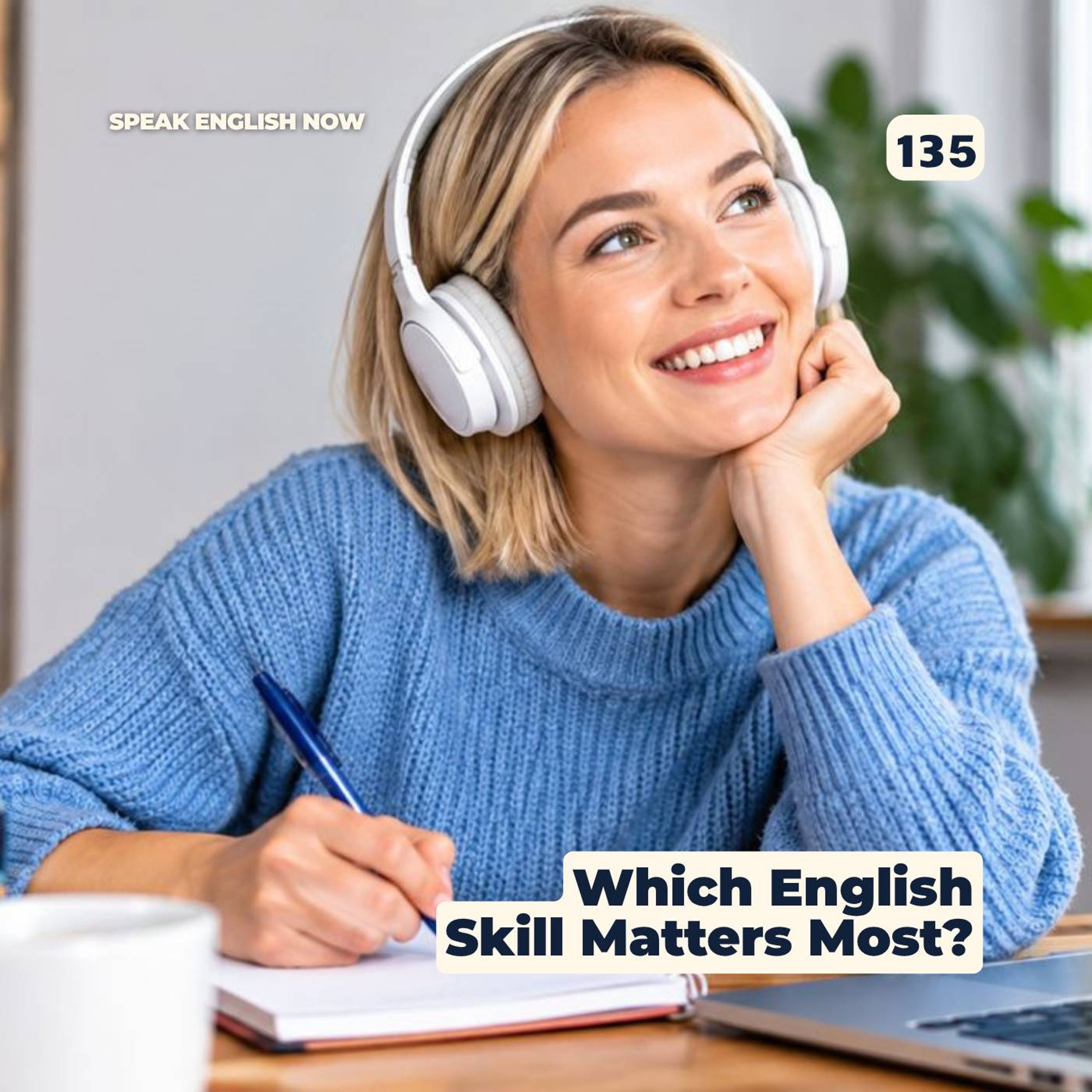 #135 Reading, Writing, Speaking, or Listening in English? (rep) episode artwork