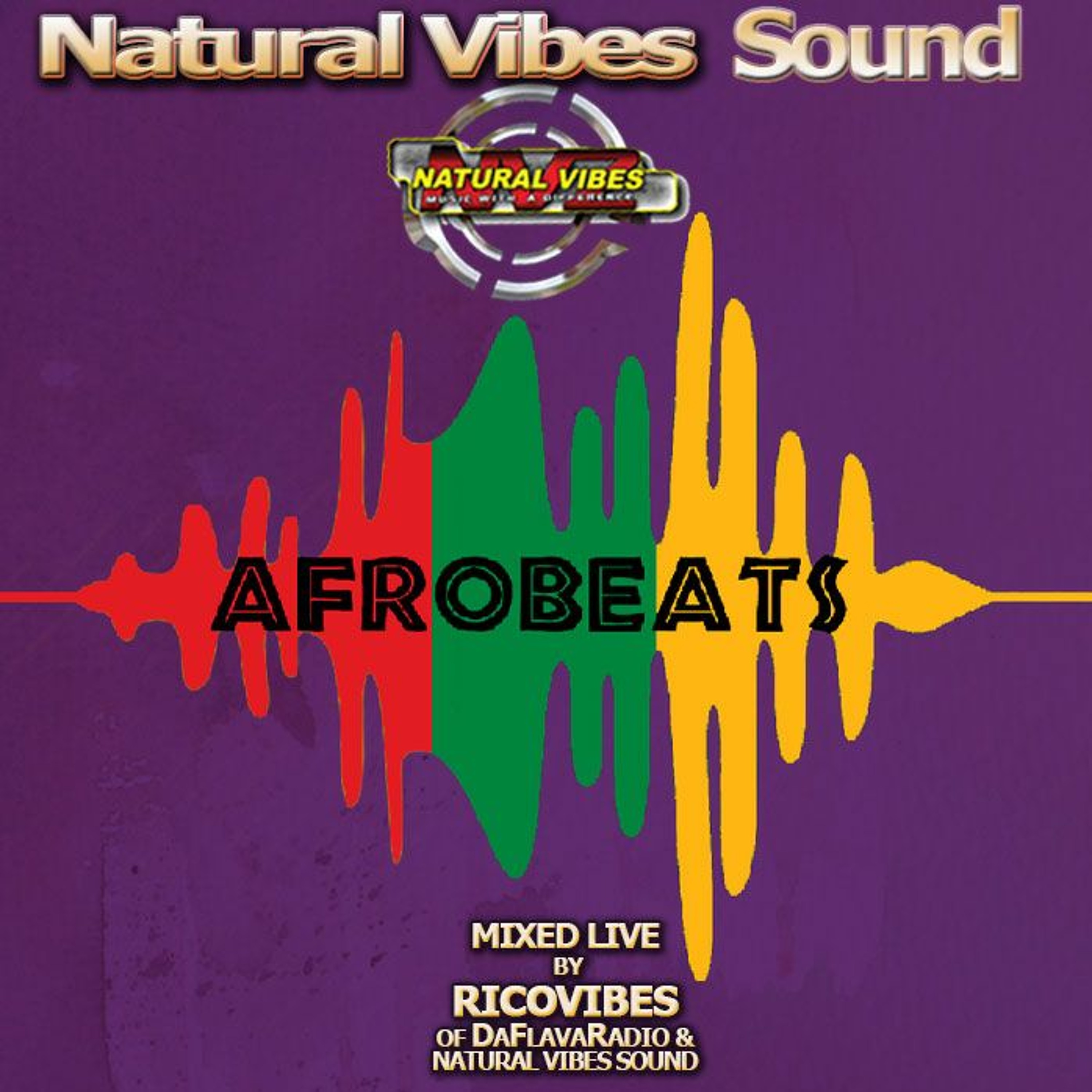 NATURAL VIBES SOUND PRESENTS AFROBEATS MIX FEB. 2022 episode artwork