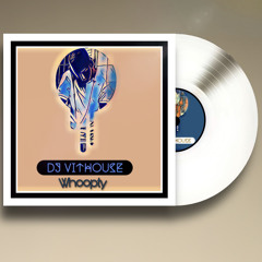 Whoopty - Dj Vithouse remix (techno version)