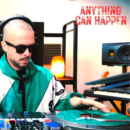 "Anything can happen" Mix Series #1