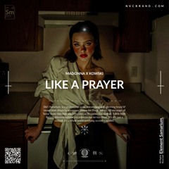 Madonna - Like A Prayer (Kowski Extended Remix)