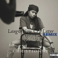 Laugh Now, Cry Later Remix (prod. Jemór Deon)