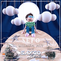 Sefo - Bilmem Mi? (SaygoBeatz Remix)