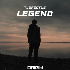 Tlefectus - Legend [0R1G1N Release]
