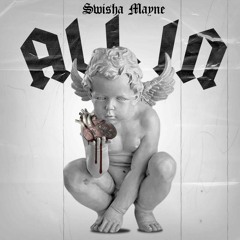 $W!$HA MAYNE - All In (official)