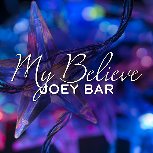 Joey- My Believe