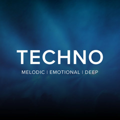 Techno | Melodic | Emotional | Deep