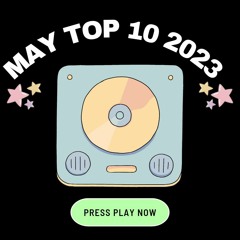 May Top 10 2023
