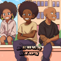 Bebe Kids- ft ProdiG and Nyck