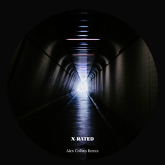 Cloonee  X-Rated (Alex Collins Remix)
