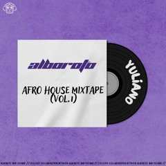 Afro/tech house mix | ALBOROTO'S MIXTAPE (Vol. 1)