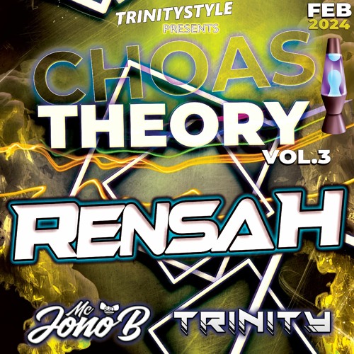 CHAOS THEORY VOL.3 - DJ RENSAH - MCS JONO B B2B TRINITY