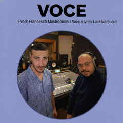 Voce (feat. Francesco Mastrobuoni)