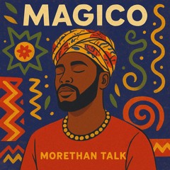 Morethan Talk - Magico (Original mix)